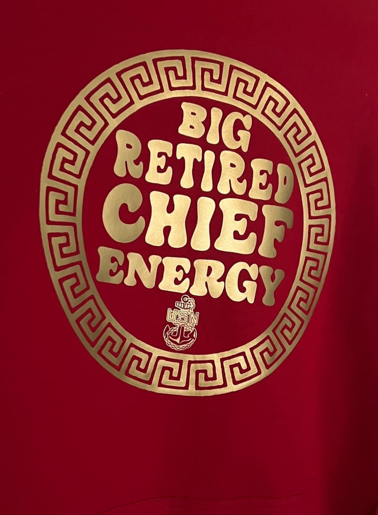 Big Retired Chief, Senior Chief, and Master Chief Energy Hooded Sweatshirts