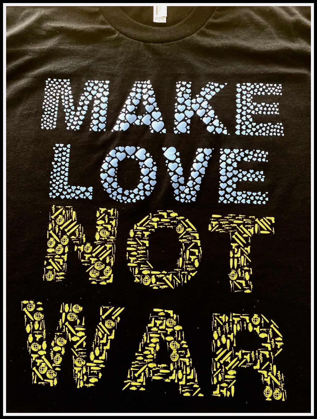 Make Love Not War Blue and Yellow T-Shirt