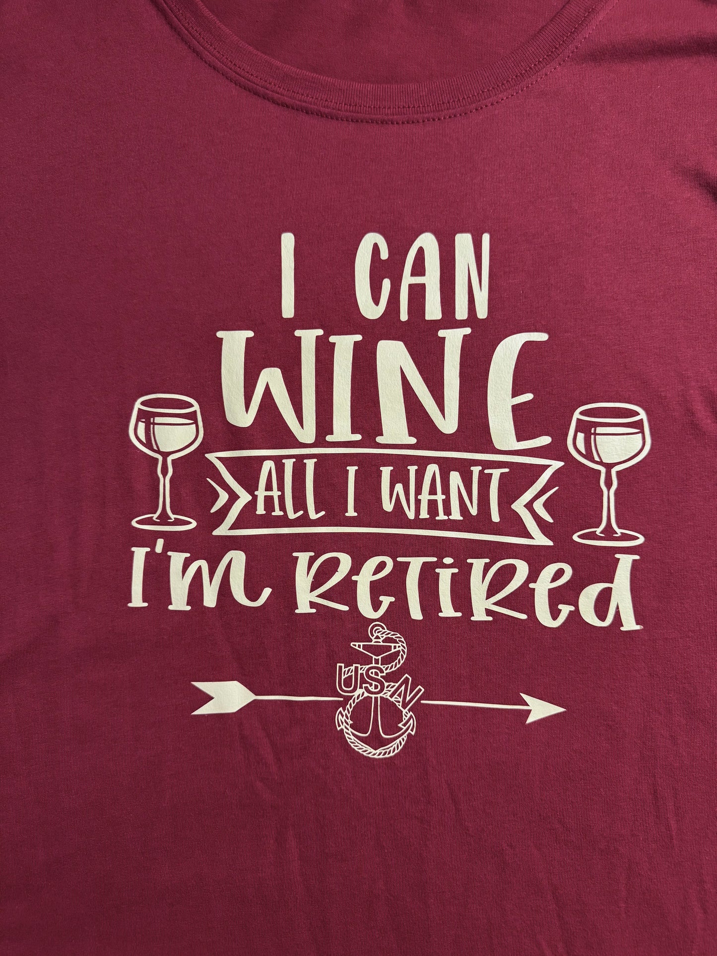 I’m Retired I Can Wine