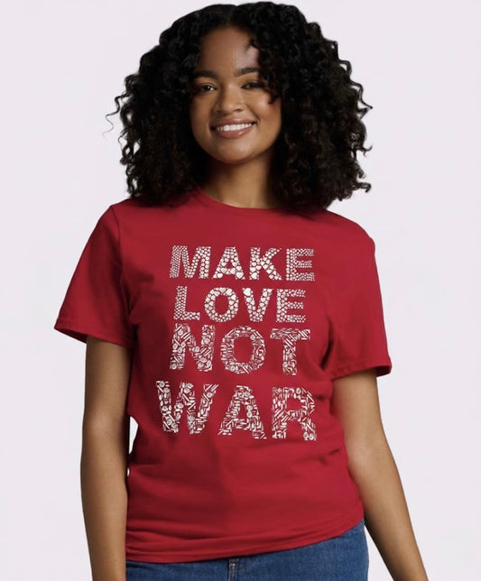 Make Love Not War Red and White T-Shirt