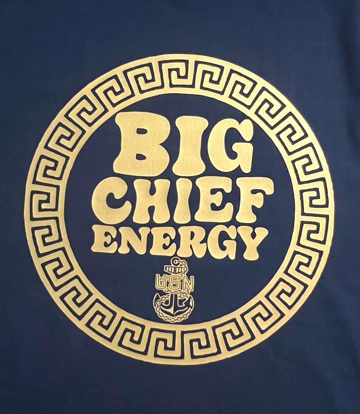 Big Chief, Senior Chief or Master Chief Energy Hooded Sweatshirt