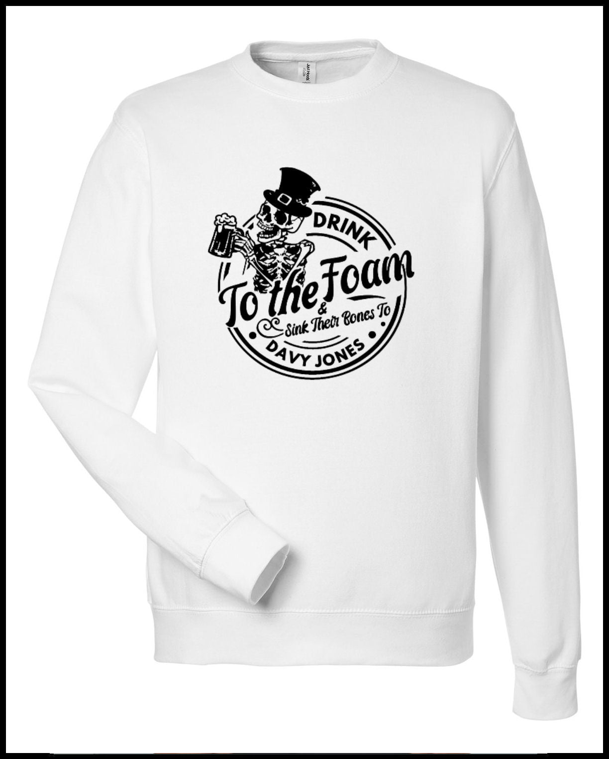 Drink to the Foam Crewneck Sweatshirt