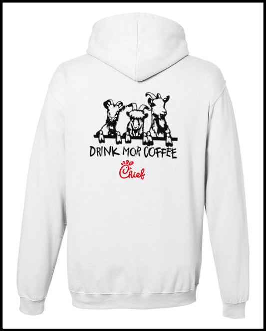 Drink More Coffee Chief White Hooded Sweatshirt