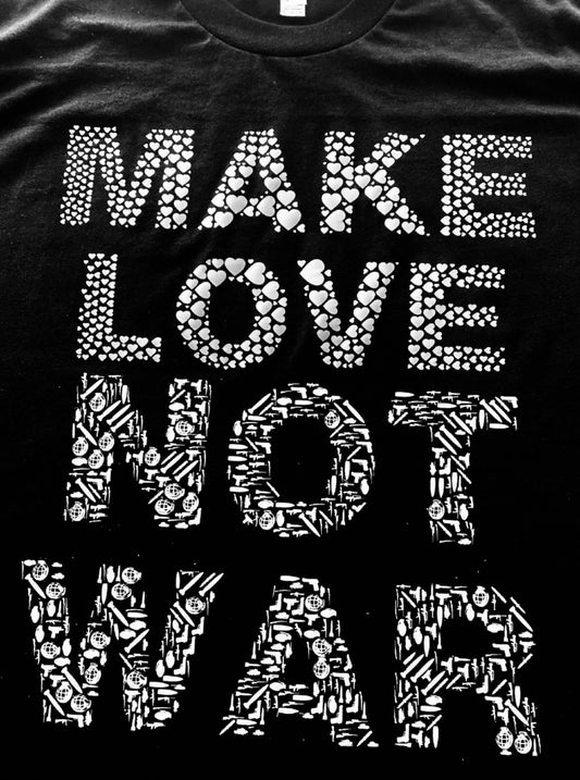 Make Love Not War Black and White  T-Shirt