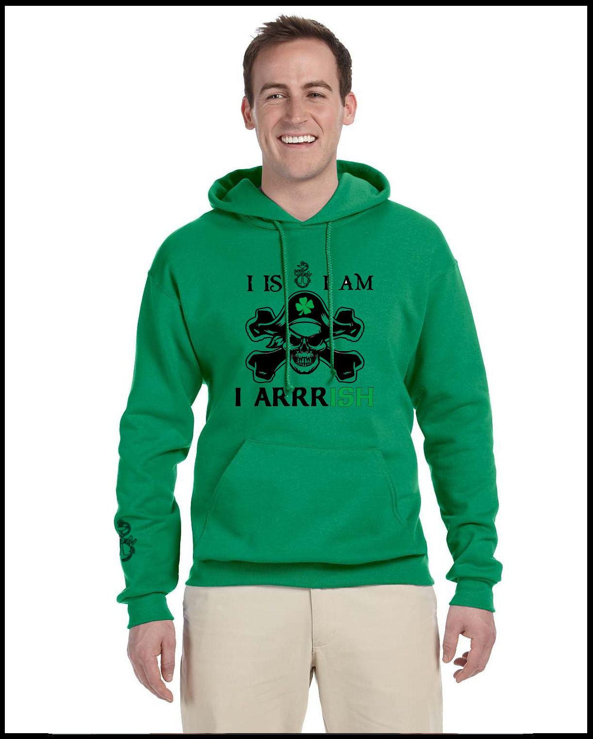 I Am Arrrish Hooded Sweatshirt