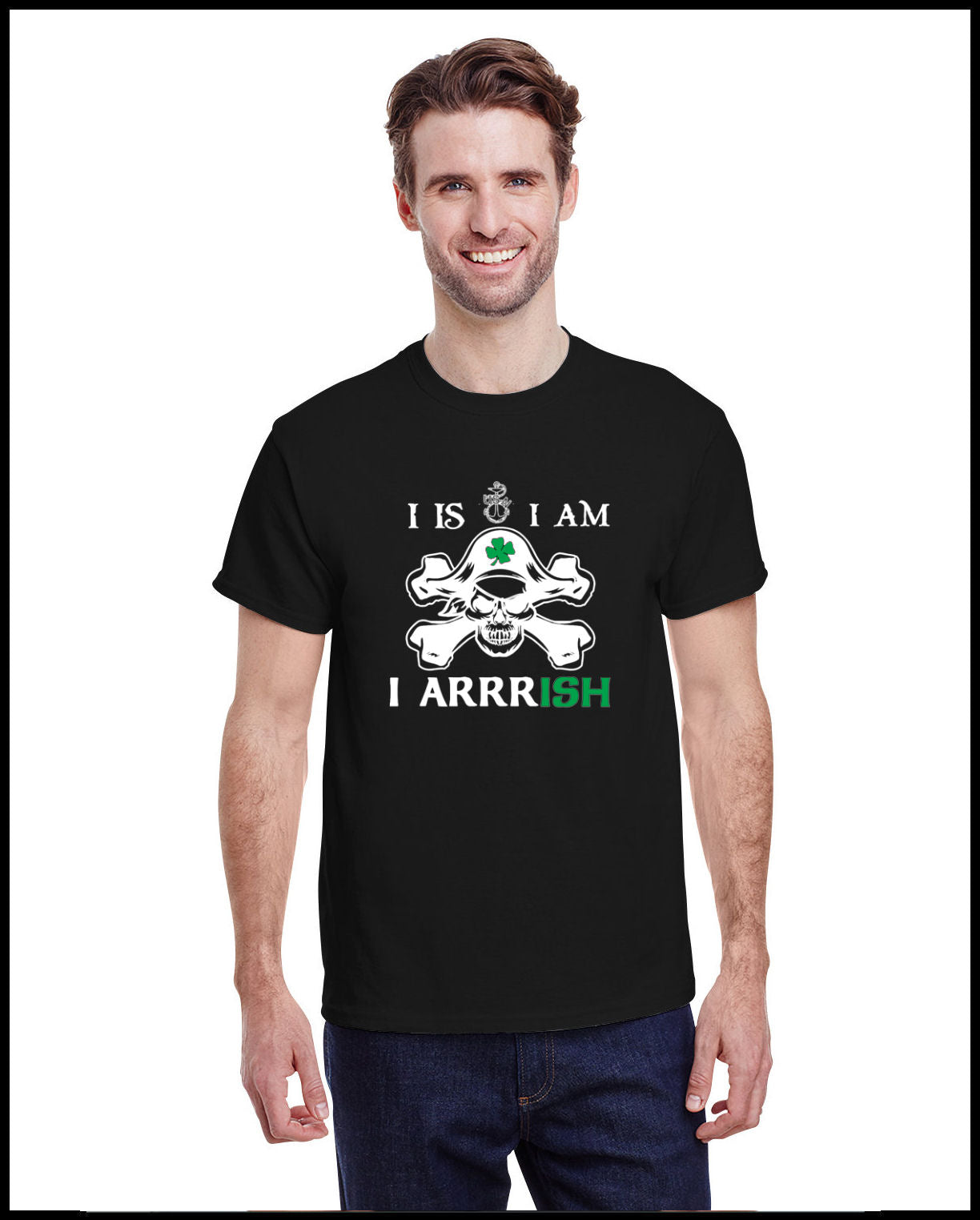 I Am Arrrish Crewneck T-Shirt