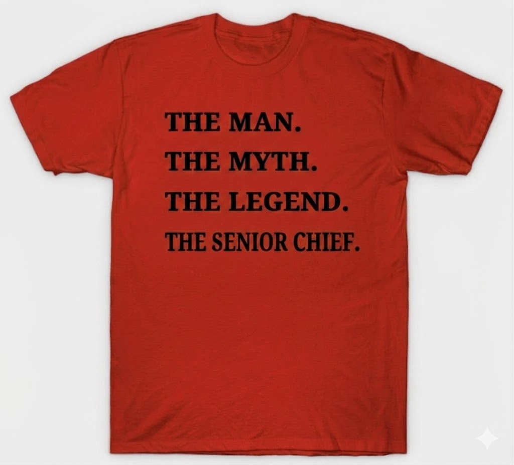 Man Myth Legend Chief, Senior Chief or Master Chief T-Shirts