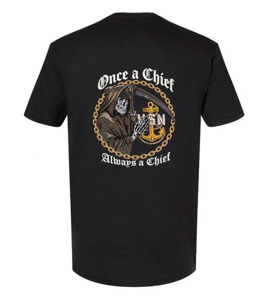 Once a Chief Always a Chief Grim Reaper Black T-Shirt