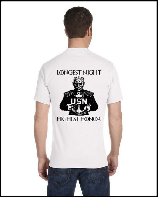 Longest Night Highest Honor White T-Shirt